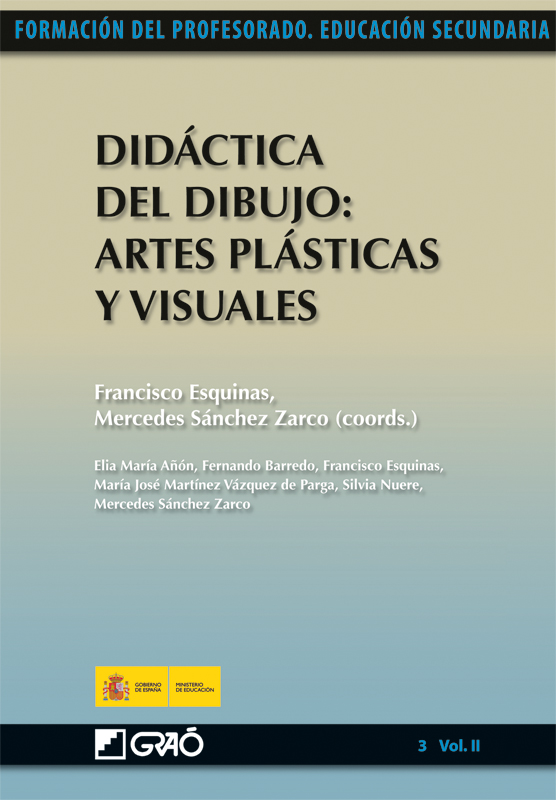 Didáctica del dibujo : Artes plásticas y visuales. Vol II