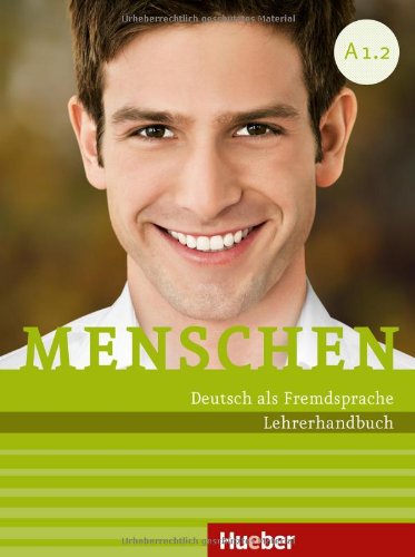 Menschen A1.2. Lehrerhandbuch