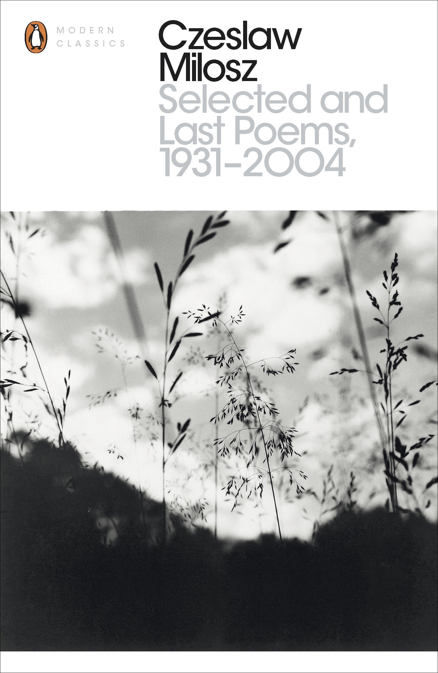 Selected and Last Poems: 1931-2004