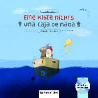 Eine Kiste Nichts/Una caja de nada. Kinderbuch Deutsch-Spanisch (mit hör CD)