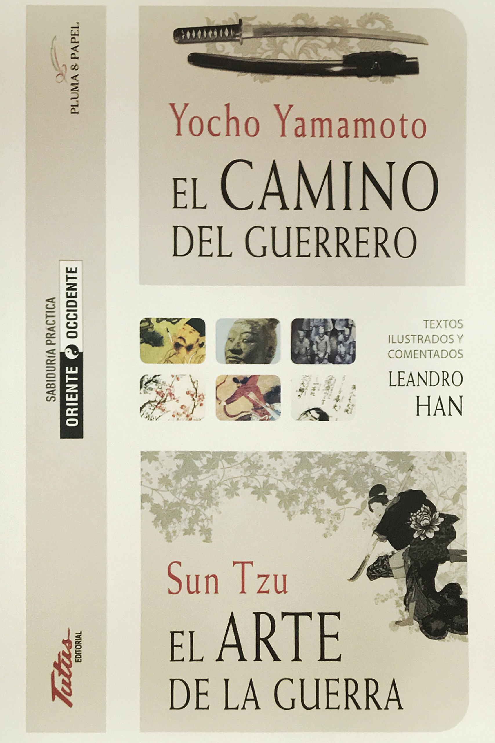 El Camino del Guerrero. El Arte de la Guerra