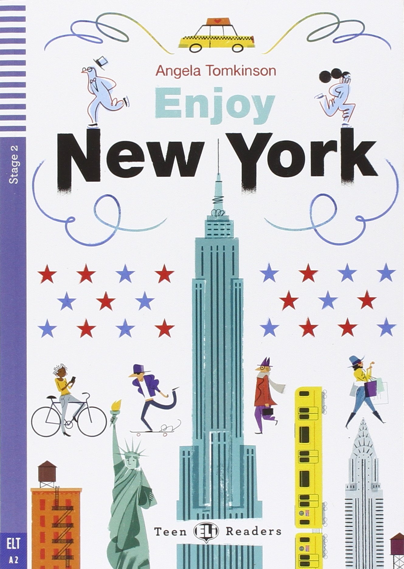 Teen ELI Readers - Enjoy New York + Audio CD - Stage 2 - A2 Movers