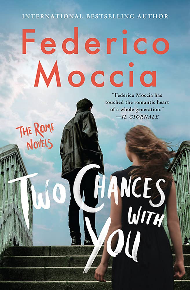 Two Chances With You  (Rome Novels, 2)