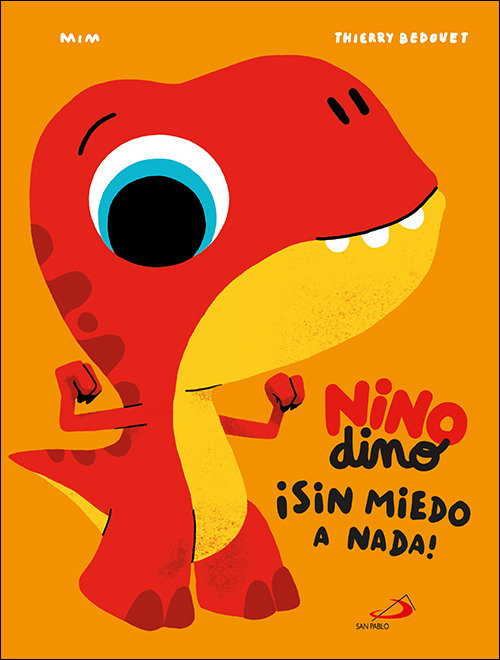 Ninodino ¡sin miedo a nada!