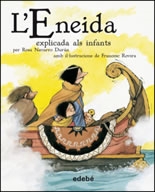 L'Eneida explicada als nens +6 (adaptació Rosa Navarro)