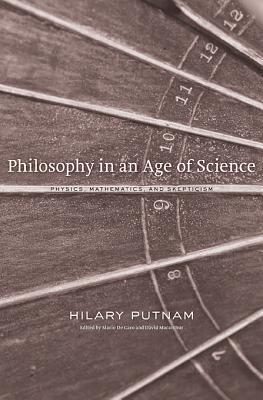 Philosophy in an age of science: physics, mathematics, and skepticism