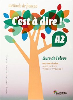 C'est à dire! A2. Livre de l'élève + DVD-ROM