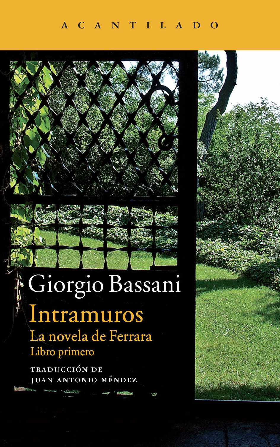 Intramuros (La novela de Ferrara. Libro primero)