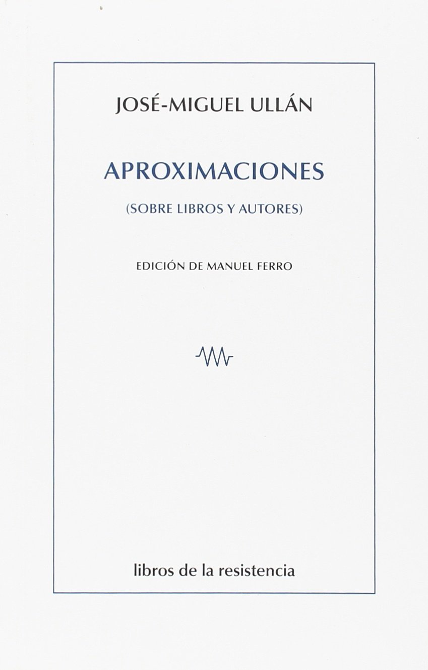 Aproximaciones (sobre libros y autores)