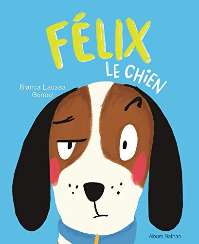 Félix le chien (Album Nathan)