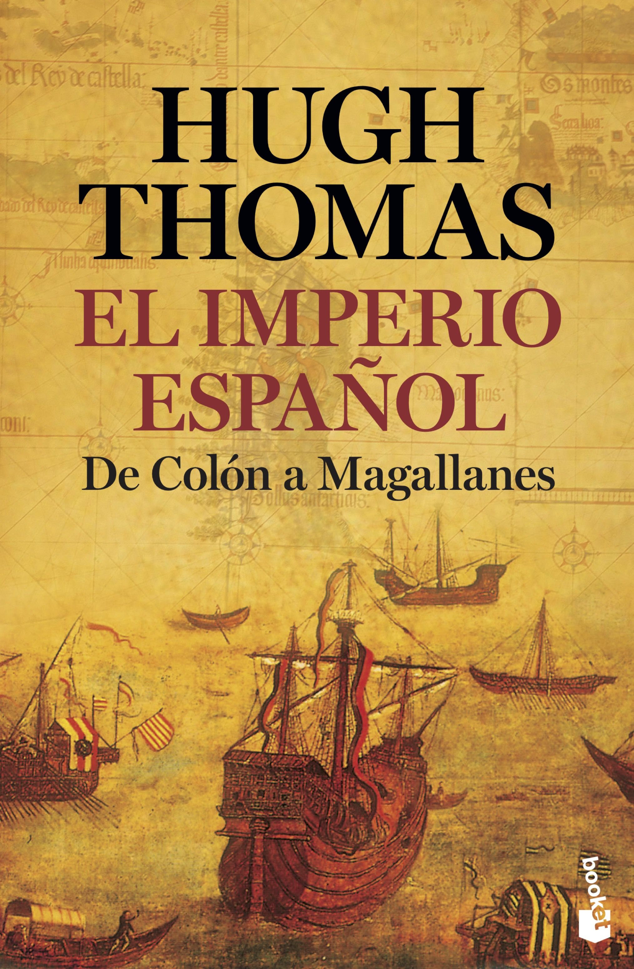 El Imperio español. De Colón a Magallanes