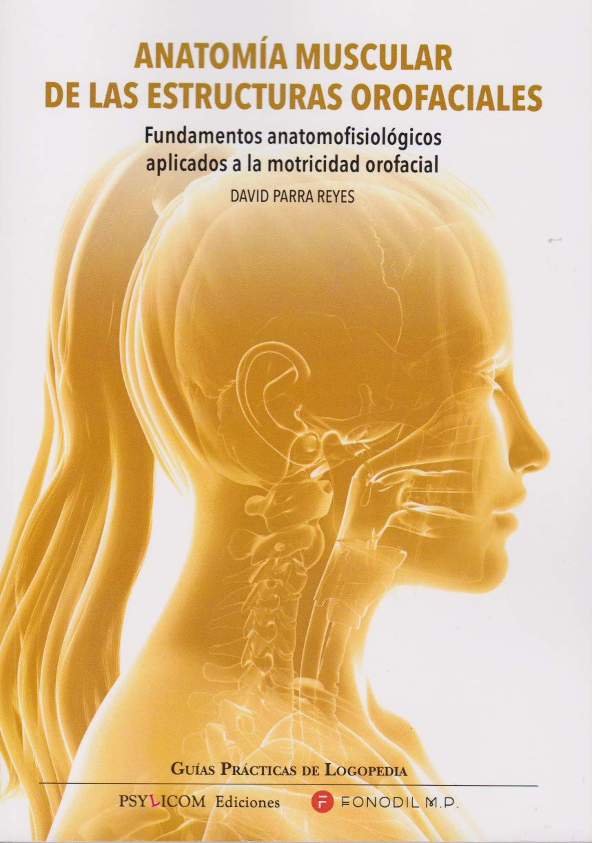 Anatomía  muscular de las estructuras orofaciales