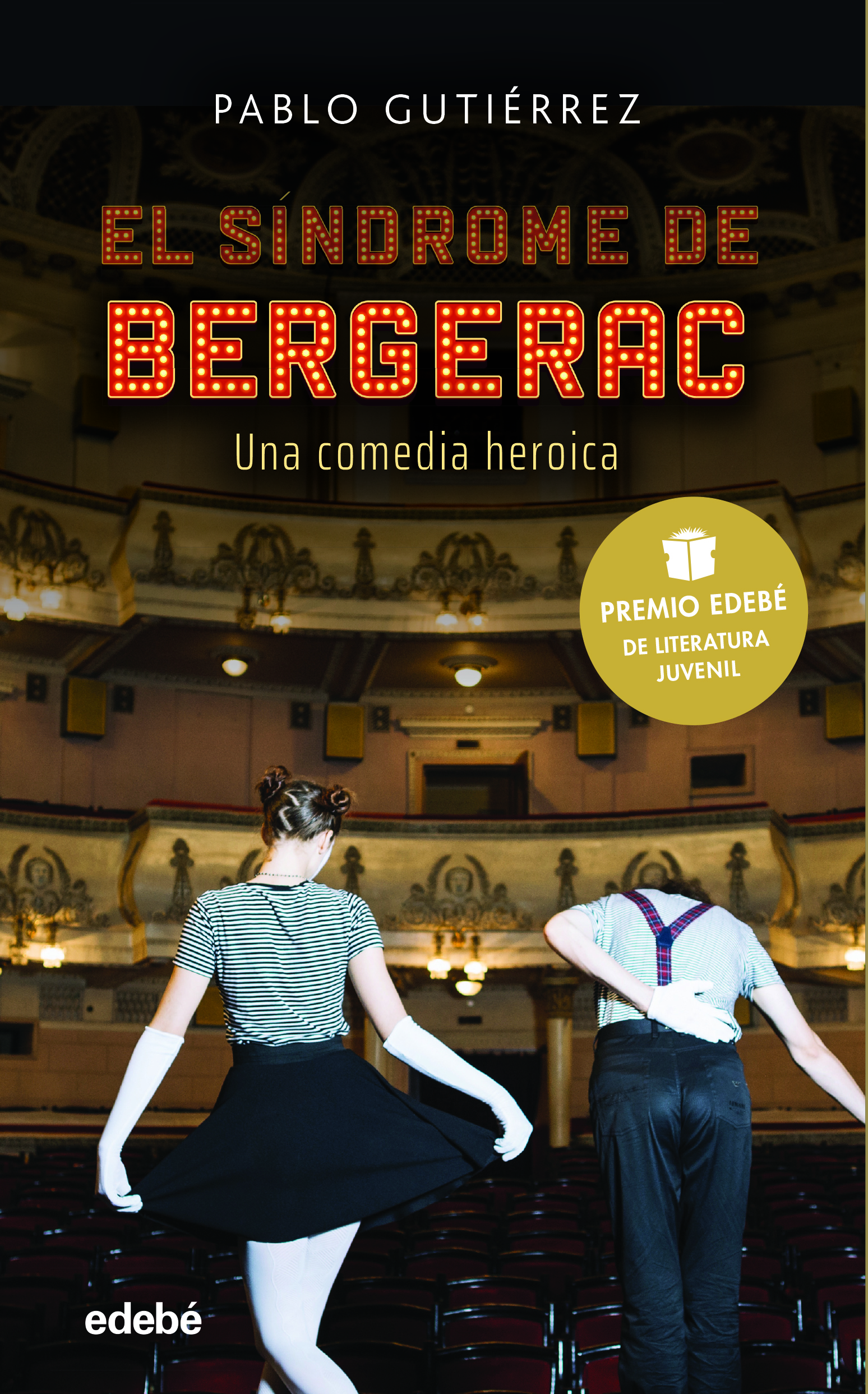 El síndrome Bergerac, una comedia heroica (premio edebé de literatura juvenil 2021)