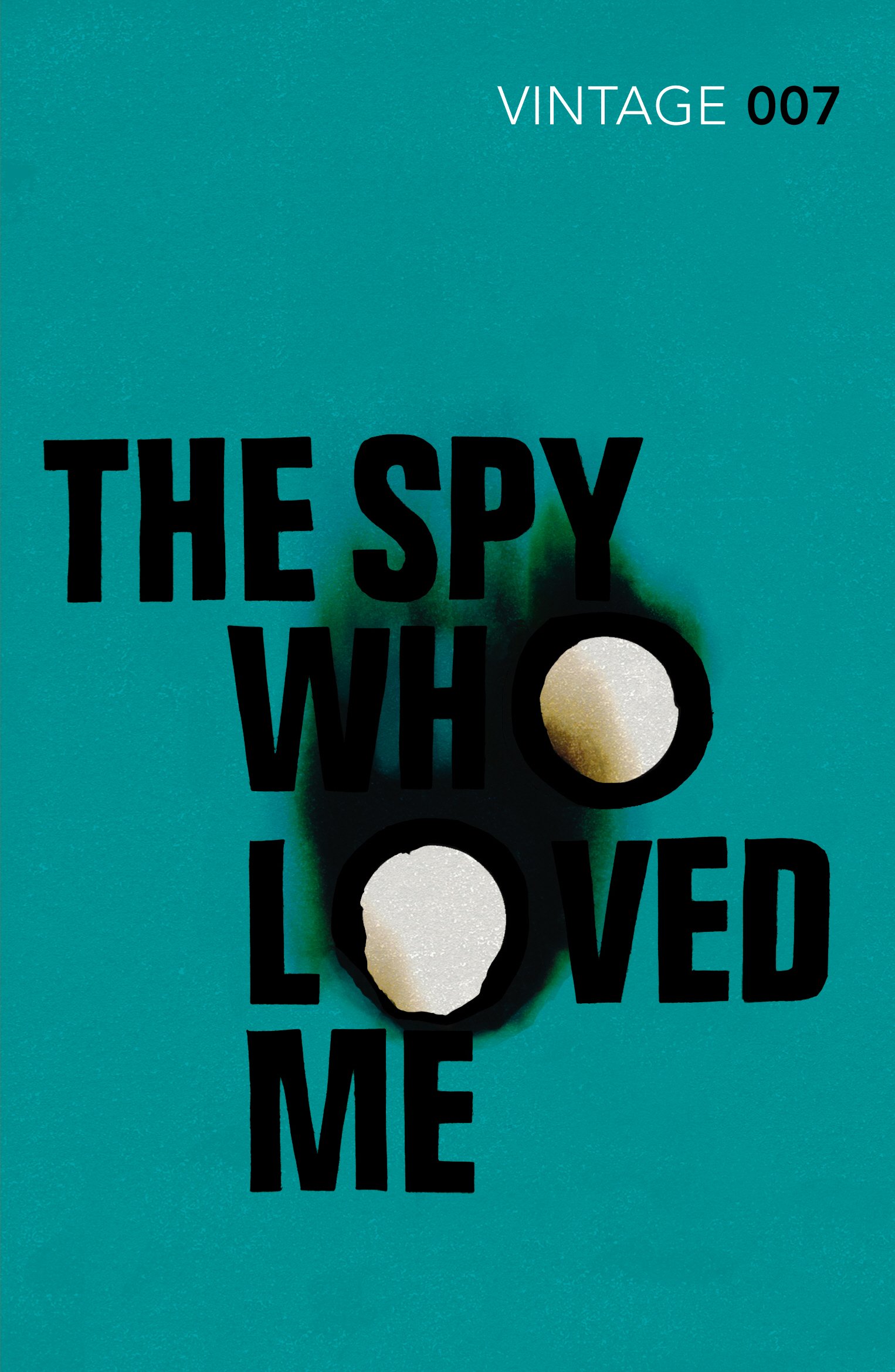 The Spy Who Loved Me (Vintage Classics - James Bond 007, 10)