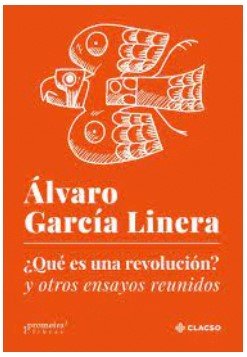 ¿QUE ES UNA REVOLUCION? Y OTROS ENSAYOS REUNIDOS