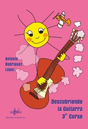 DESCUBRIENDO LA GUITARRA, TERCER CURSO