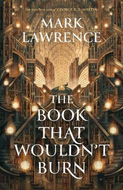 The Book That Wouldn’t Burn (The Library Trilogy 1)