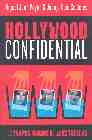 Hollywood Confidential. Los trapos sucios de las estrellas