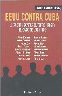 EE.UU. contra Cuba. La guerra contra el terrorismo y el caso de los cinco