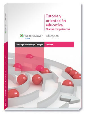 Tutoria y orientación educativa. Nuevas competencias