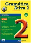 Gramática Ativa 2. Versao Brasileira. Inclui 3 CD Áudio  (segundo o novo acordo ortográfico)