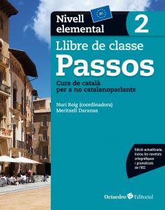 Passos 2. Llibre de classe. Nivell elemental B. Curs de català per a no catalanoparlants. Nova edició