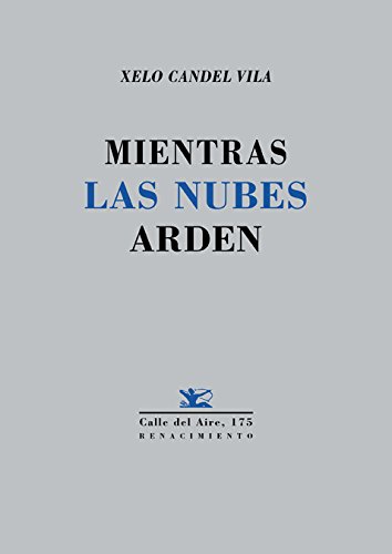 Mientras las nubes arden