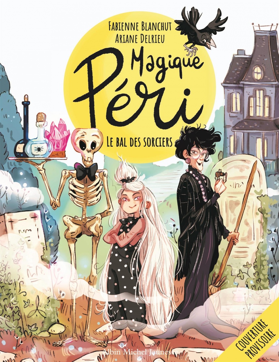 Magique Péri 1 - Le Bal des Sorciers.