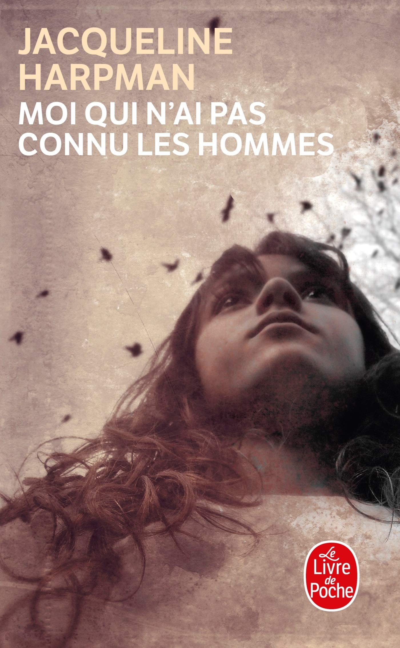 Moi qui n'ai pas connu les hommes: 14093 (Le Livre de Poche)