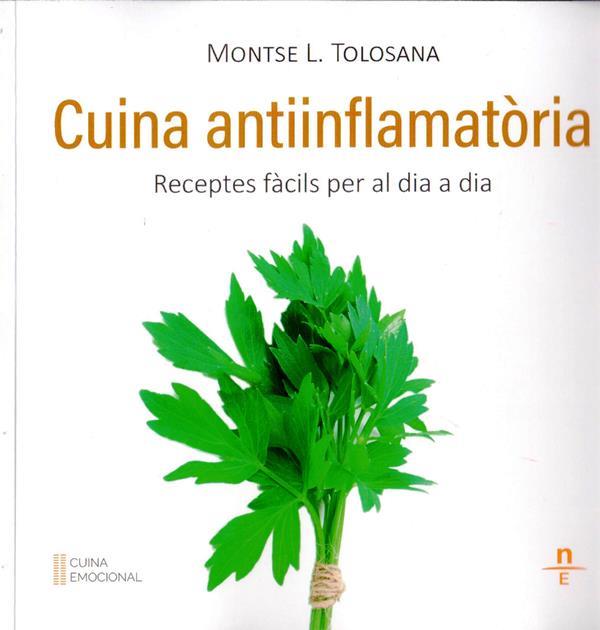 Cuina antiinflamatoria. Receptes fàcils per al dia a dia