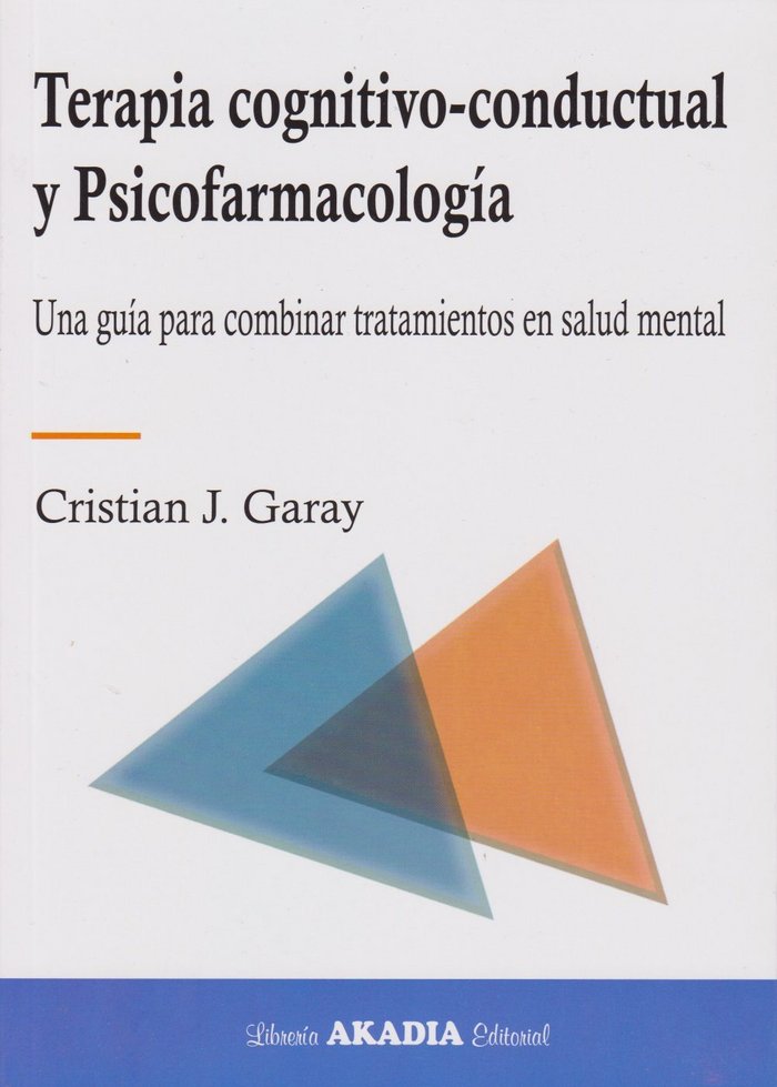 TERAPIA COGNITIVO-CONDUCTUAL Y PSICOFARMACOLOGIA