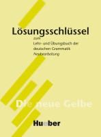 Lehr- und Übungsbuch der deutschen Grammatik. Lösungsschlüssel