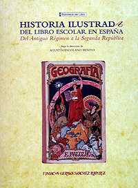 Historia ilustrada del libro escolar en España del antiguo régimen a l