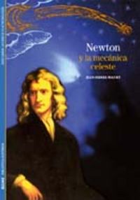 Biblioteca Ilustrada. Newton y la mecánica celeste