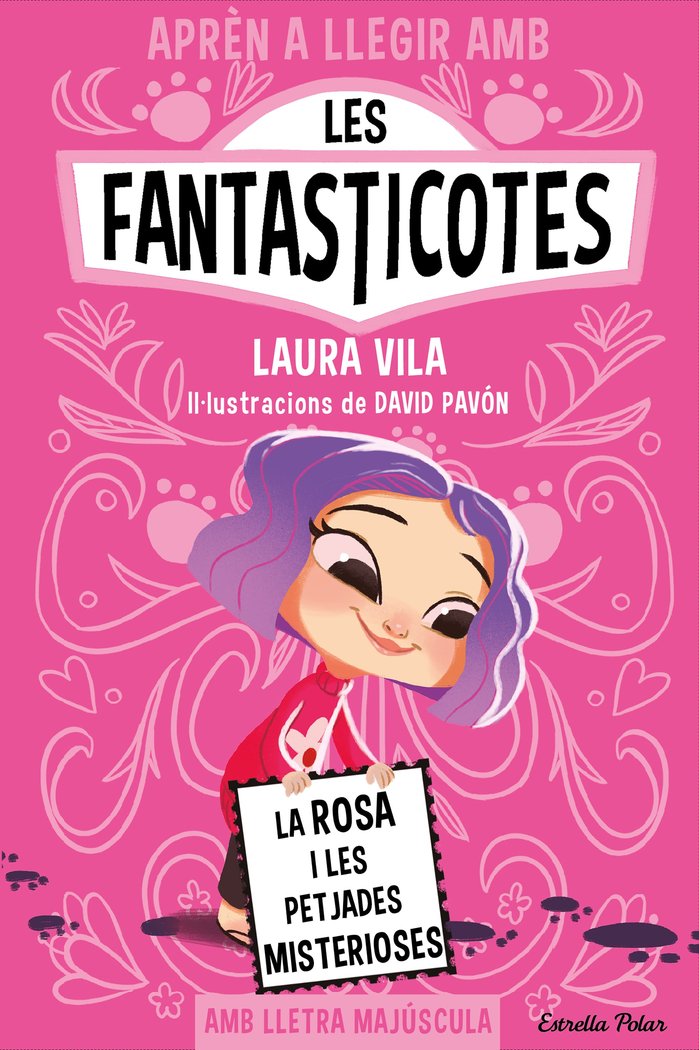 Apren a llegir amb les fantasticotes 7. la rosa i les petjades misterioses