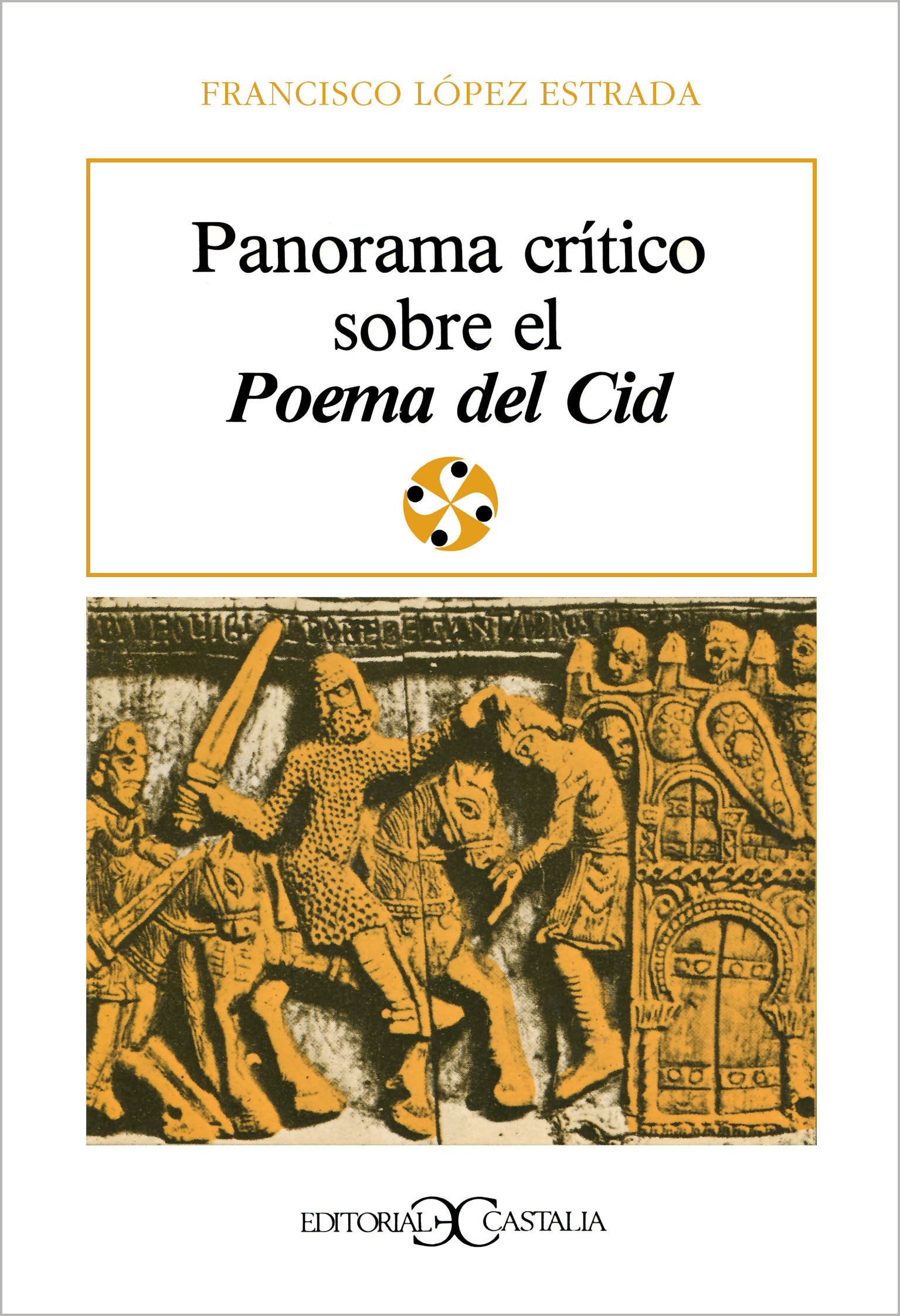 Panorama crítico sobre el poema del Cid