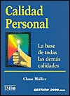 Calidad personal. La base de todas las demás cualidades