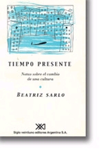 Tiempo presente. Notas sobre el cambio de una cultura