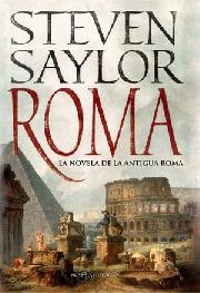 Roma. La novela de la antigua Roma