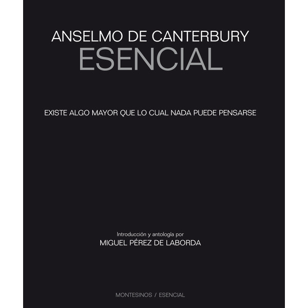 Anselmo de Canterbury esencial