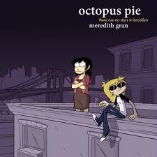 Octopus Pie: There are no stars in Brooklyn