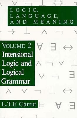 Logic, language and meaning, vol. 2: intensional logic and logical grammar