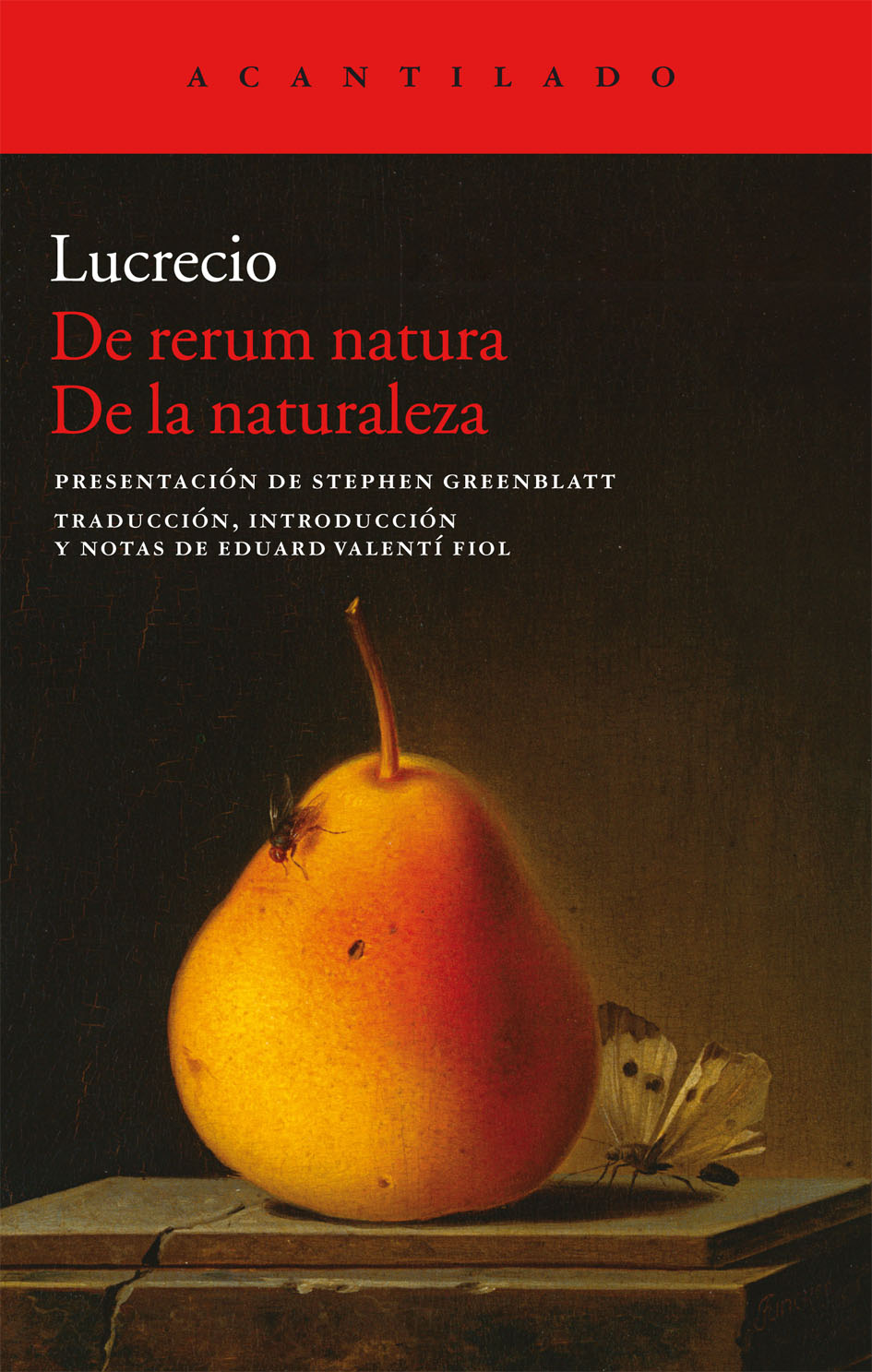 De rerum natura / De la naturaleza (Edición de Eduardo Valentí Fiol y presentación de Stephen Greenblatt)