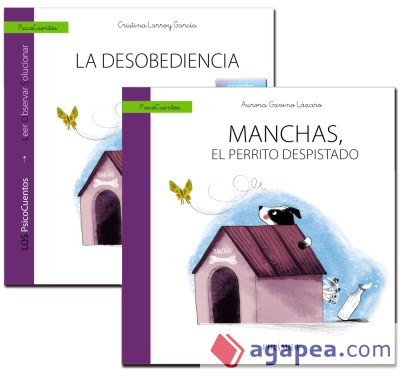 Guía: La desobediencia del niño que se hace el   sordo   + Cuento: Manchas, el perrito despistado