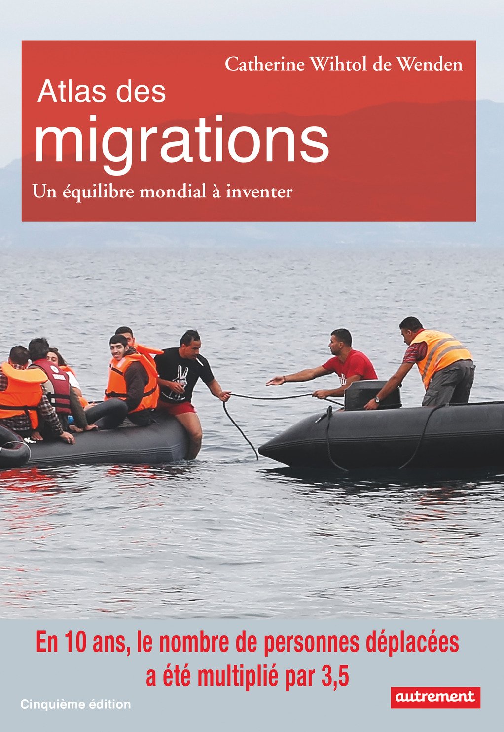 Atlas des migrations - un équilibre mondial a inventer (Atlas/Monde)