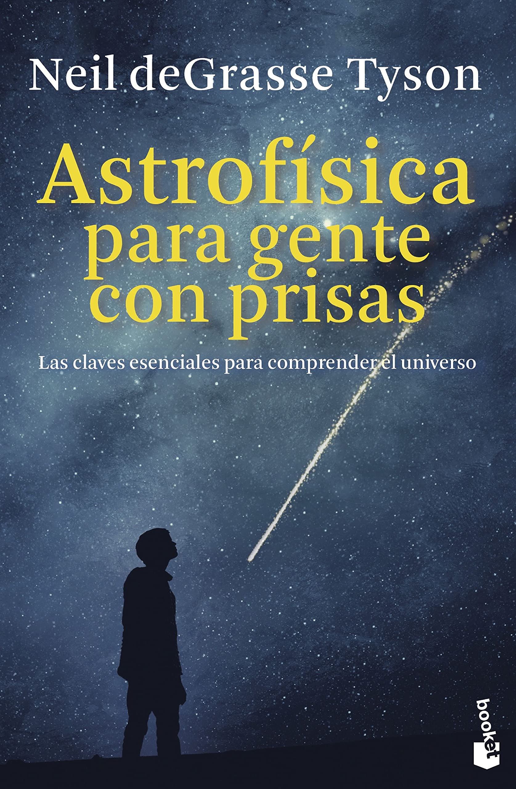 Astrofísica para gente con prisas. Las claves esenciales para comprender el universo