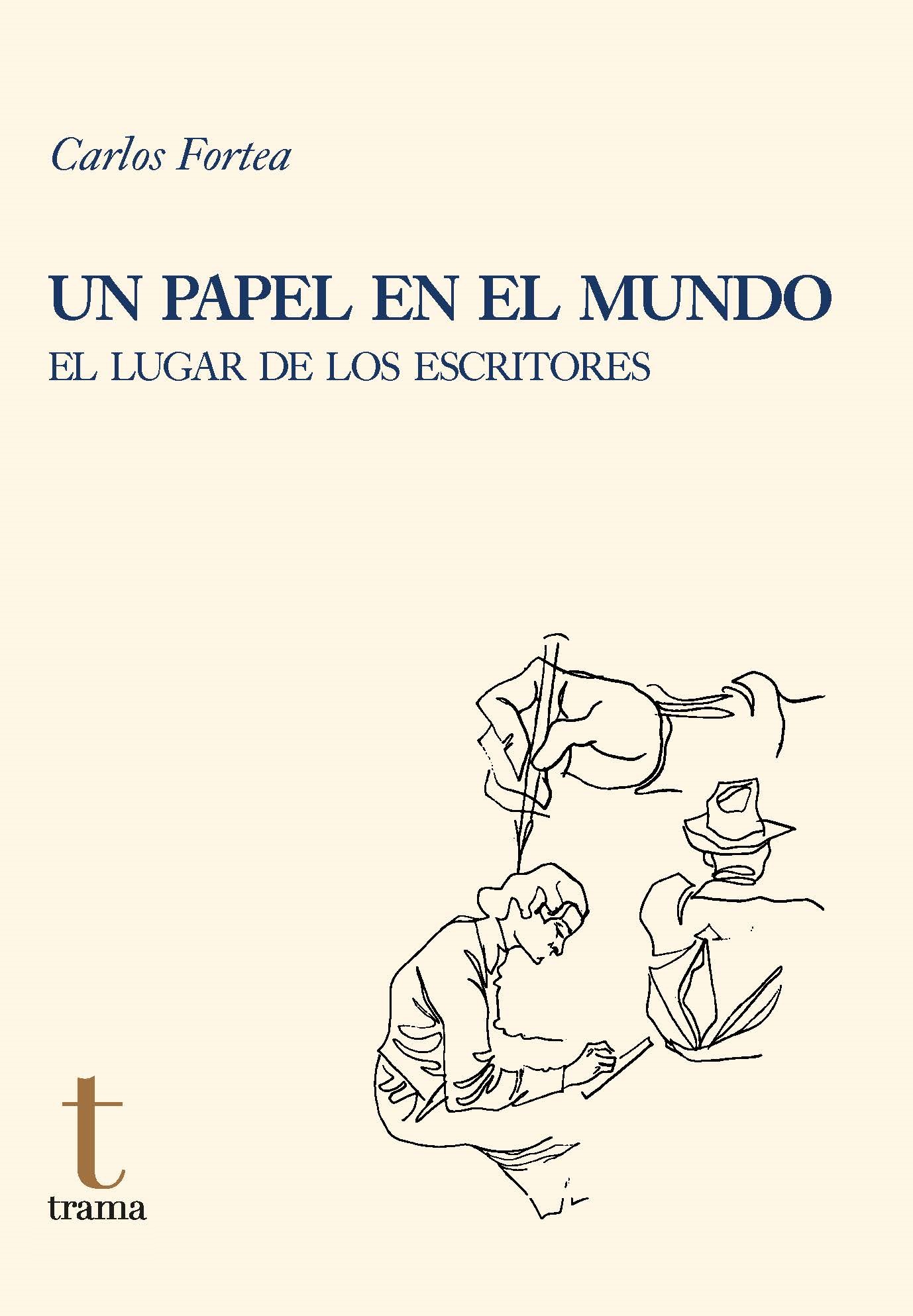 Un papel en el mundo: el lugar de los escritores