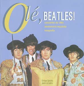 Olé, Beatles conciertos de 1965, beatlemanía española, fonografía