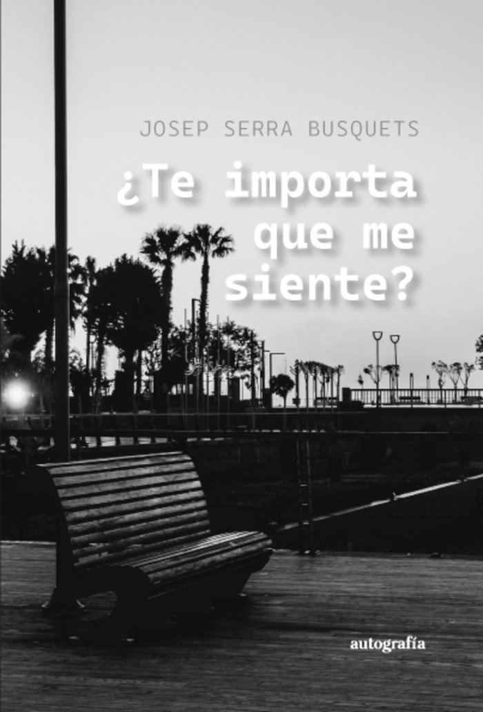 ¿Te importa que me siente?