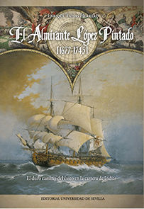 El Almirante López Pintado (1677-1745)